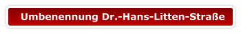 Umbenennung Dr.-Hans-Litten-Straße